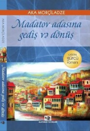 Madatov adasına gediş və dönüş