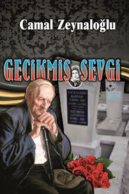 Gecikmiş sevgi