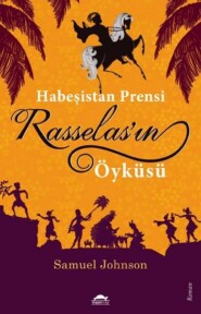 Habeşistan Prensi Rasselas’ın Öyküsü