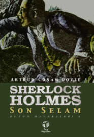 Sherlock Holmes Son Selam Bütün Maceraları 8