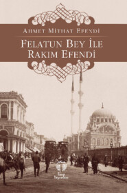 Felatun Bey ile Rakım Efendi