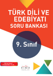 9. Sınıf Türk Dili ve Edebiyatı Soru Bankası