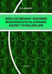 Қишлоқ меҳнат бозорини модернизациялашнинг асосий йўналишлари