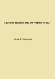 Ergebnisse des Jahres 2023 und Prognose für 2024