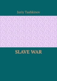 Slave War