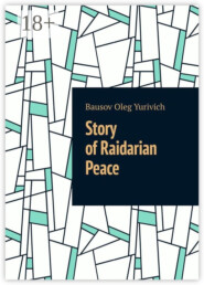 Story of Raidarian Peace