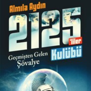 RAUF VE 2125’LILER KULÜBÜ – GEÇMISTEN GELEN SÖVALYE