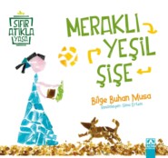 SIFIR ATIKLA YASA – MERAKLI YESIL SISE