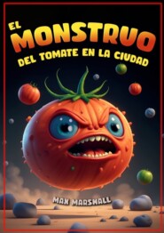 El Monstruo del Tomate en la Ciudad