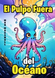 El Pulpo Fuera del Océano