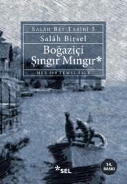 Boğaziçi Şıngır Mıngır - Salâh Bey Tarihi: 3