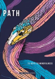 Path. 72 Keys to Mindffulness