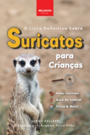 O Livro Definitivo Sobre Suricatos Para Crianças