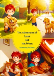 The Adventures of Lucas and the Prince