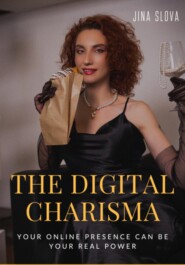 The Digital Charisma