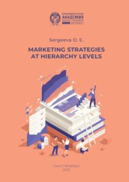 Marketing strategies at hierarchy levels