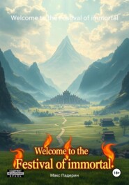 Welcome to the Festival of immortal
