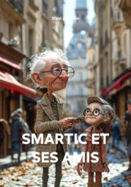 SMARTIC ET SES AMIS