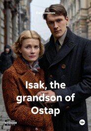 Isak, the grandson of Ostap