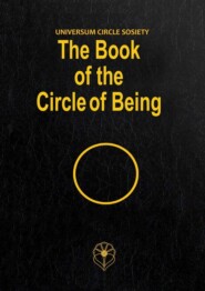 The Book of the Circle of Being