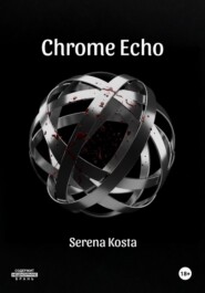 Chrome Echo