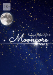 Mooncore. Том II