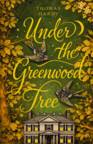Under the Greenwood Tree / Под деревом зелёным