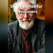 Short stories for pensioners