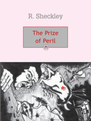 The Prize of Peril