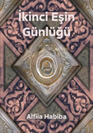 İkinci Eşin Günlüğü