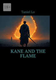 Kane and the Flame