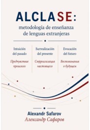 Alclase: мetodología de enseñanza de lenguas extranjeras