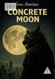 Concrete moon. vol. 1