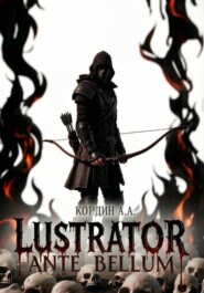LUSTRATOR. ANTE BELLUM