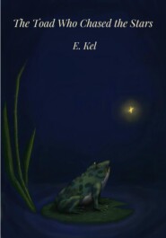 The Toad Who Chased the Stars