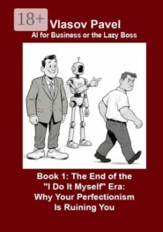 Book 1: The End of the “I Do It Myself” Era: Why Your Perfectionism Is Ruining You
