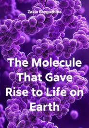 The Molecule That Gave Rise to Life on Earth