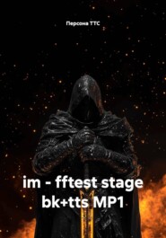 im - fftest stage bk+tts MP1