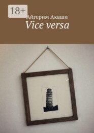 Vice versa