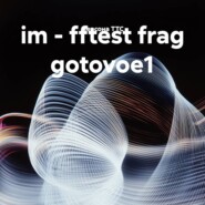 im - fftest frag gotovoe1