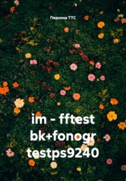 im - fftest bk+fonogr testps9240