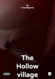 The Hollow village