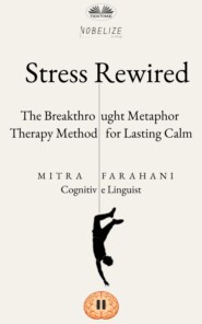 Stress Rewired