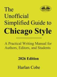 The Unofficial Simplified Guide To Chicago Style