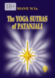 The yoga sutras of Patanjali
