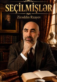 "SEÇİLMİŞLƏR"