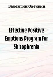Effective Positive Emotions Program for Shizophrenia