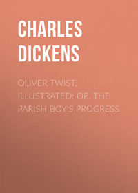 Oliver Twist, Illustrated; or, The Parish Boy's Progress