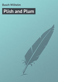 Plish and Plum