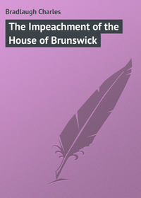 The Impeachment of the House of Brunswick